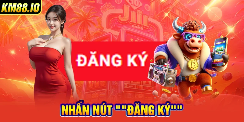 Hướng dẫn đăng ký KM88 chi tiết và đầy đủ nhất cho tân thủ