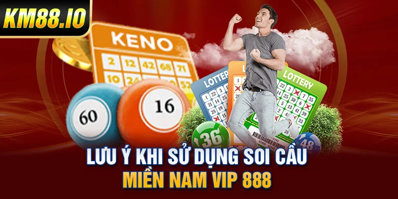 Soi Cầu Miền Nam VIP 888 - Hướng Dẫn A Đến Z