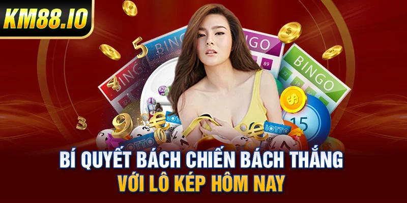 Lô Kép Hôm Nay - Hướng Dẫn A Đến Z Cho Người Mới Bắt Đầu