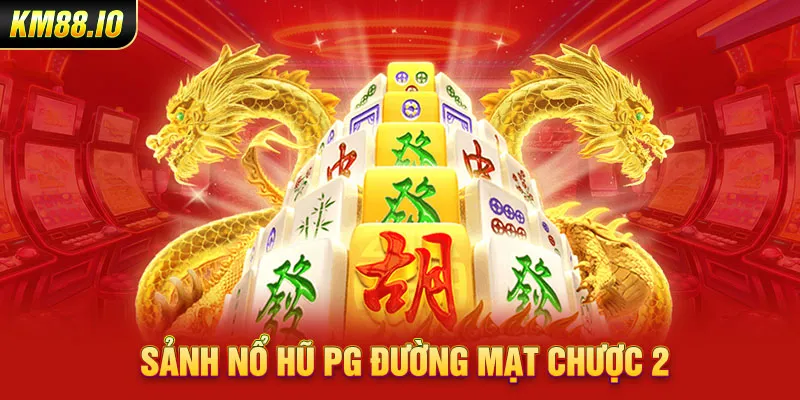 Sảnh Nổ Hũ PG – Thiên Đường Giải Trí Trực Tuyến 2026